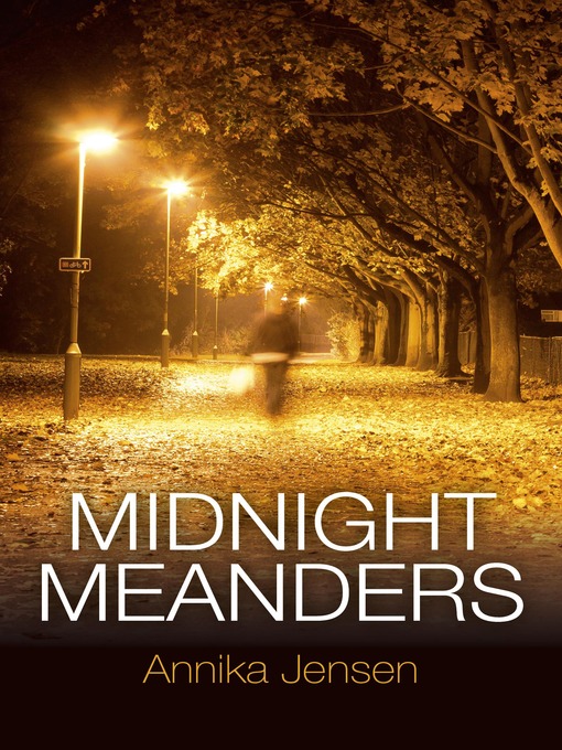 Title details for Midnight Meanders by Annika Jensen - Available